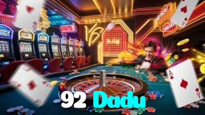 92 Dadu